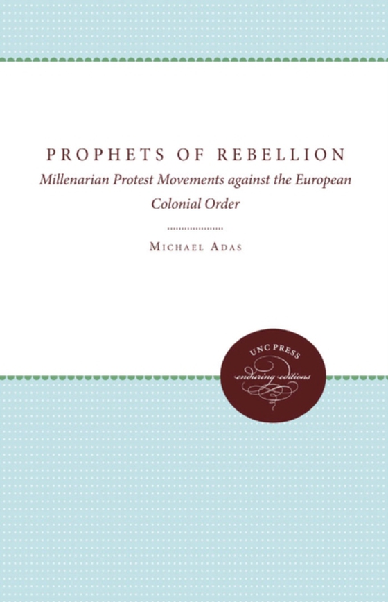 Prophets of Rebellion (e-bog) af Adas, Michael