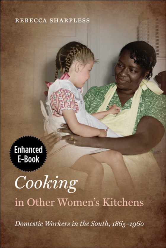 Cooking in Other Women's Kitchens, Enhanced Ebook (e-bog) af Sharpless, Rebecca