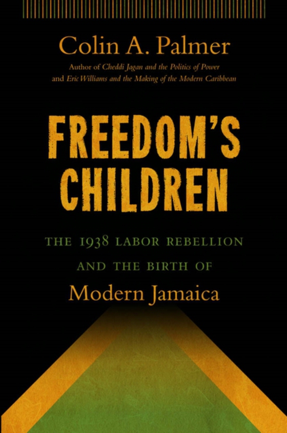 Freedom's Children (e-bog) af Palmer, Colin A.