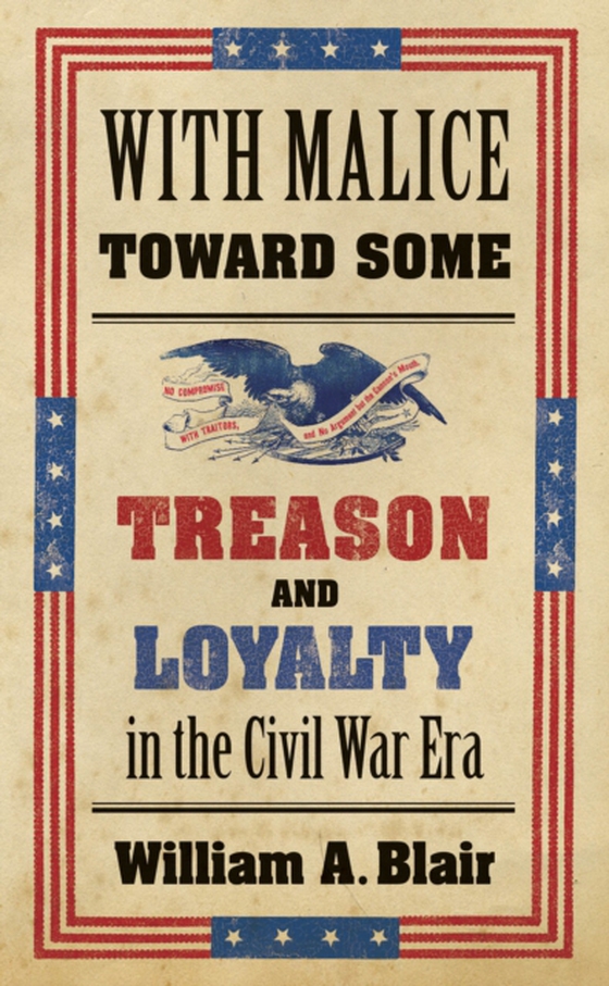 With Malice toward Some (e-bog) af Blair, William A.