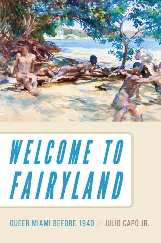 Welcome to Fairyland (e-bog) af Jr., Julio Capo