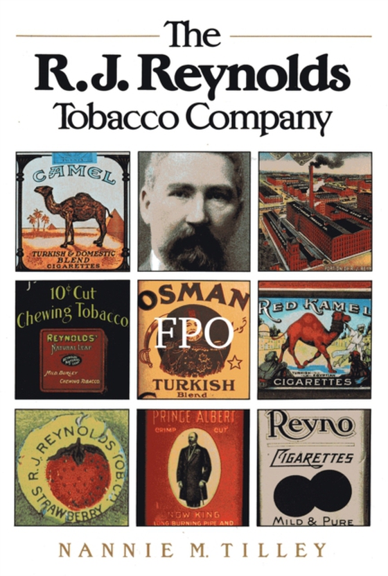 R. J. Reynolds Tobacco Company (e-bog) af Tilley, Nannie M.