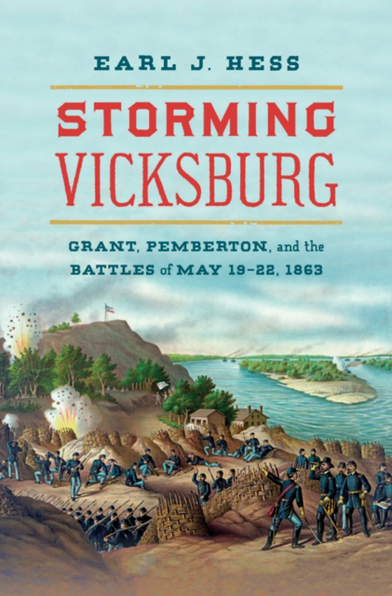 Storming Vicksburg (e-bog) af Hess, Earl J.