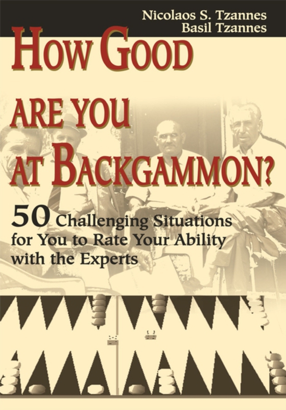 How Good Are You at Backgammon? (e-bog) af Tzannes, Basil