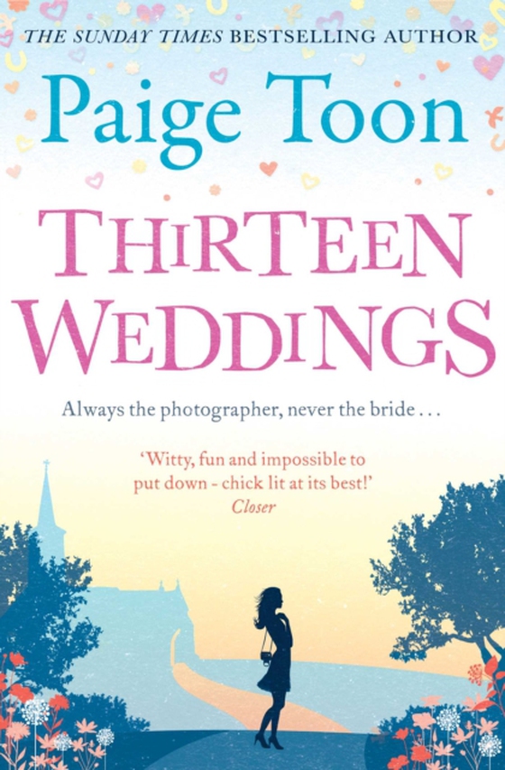 Thirteen Weddings (e-bog) af Toon, Paige