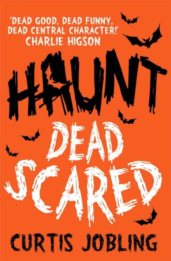 Haunt: Dead Scared (e-bog) af Jobling, Curtis