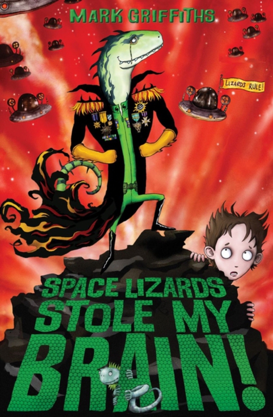 Space Lizards Stole My Brain! (e-bog) af Griffiths, Mark