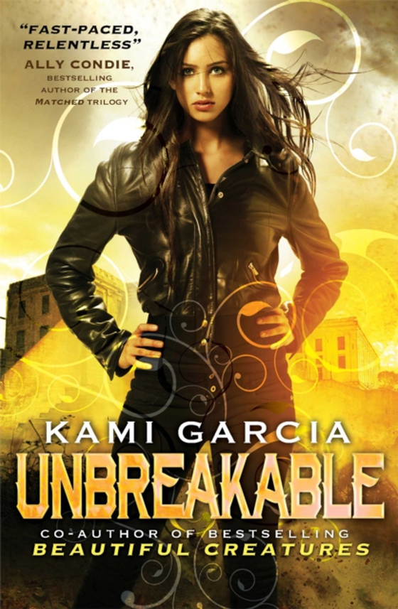 Unbreakable (e-bog) af Garcia, Kami