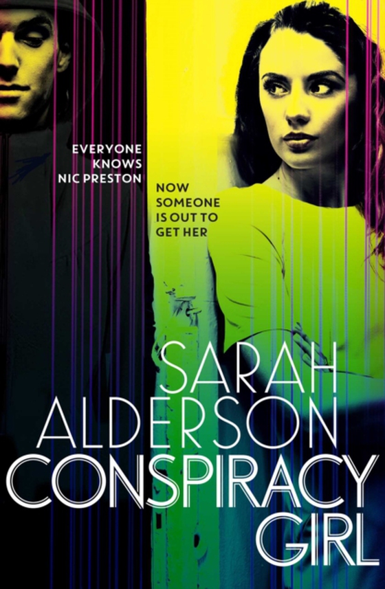 Conspiracy Girl (e-bog) af Alderson, Sarah