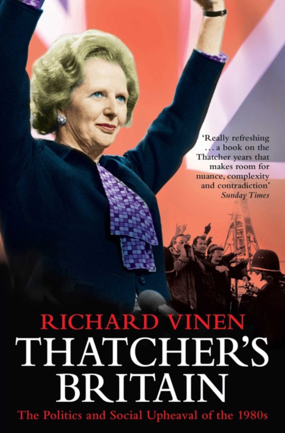 Thatcher's Britain (e-bog) af Vinen, Richard