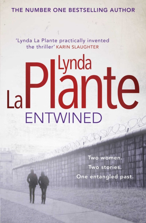 Entwined (e-bog) af Plante, Lynda La