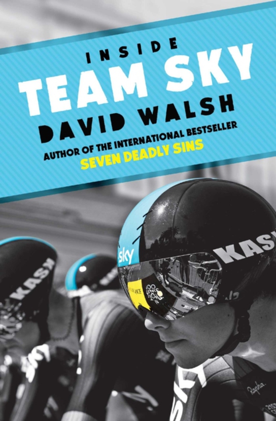 Inside Team Sky (e-bog) af Walsh, David