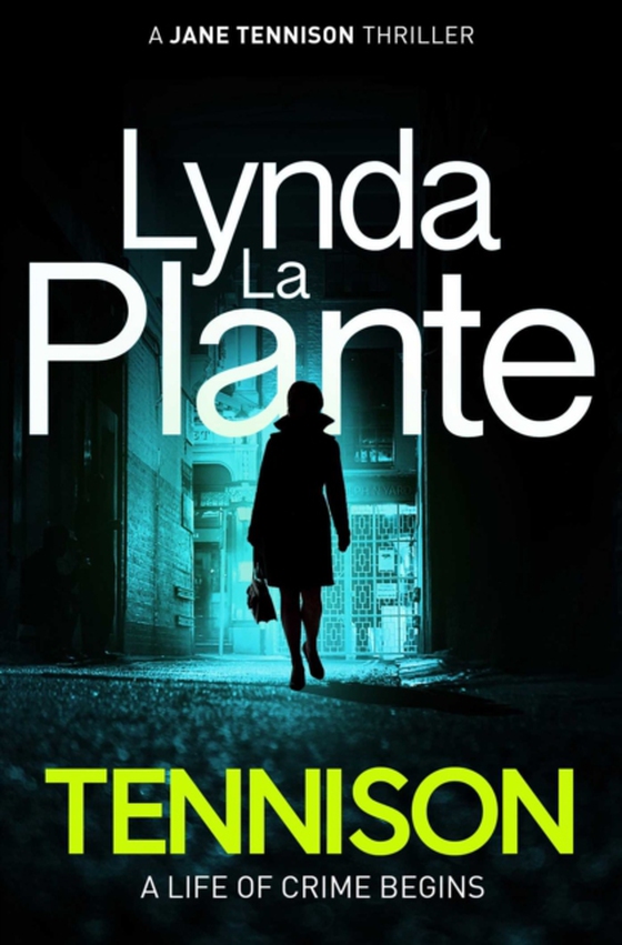 Tennison (e-bog) af Plante, Lynda La