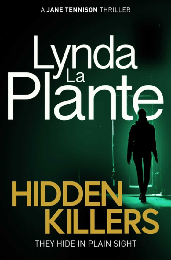 Hidden Killers (e-bog) af Plante, Lynda La