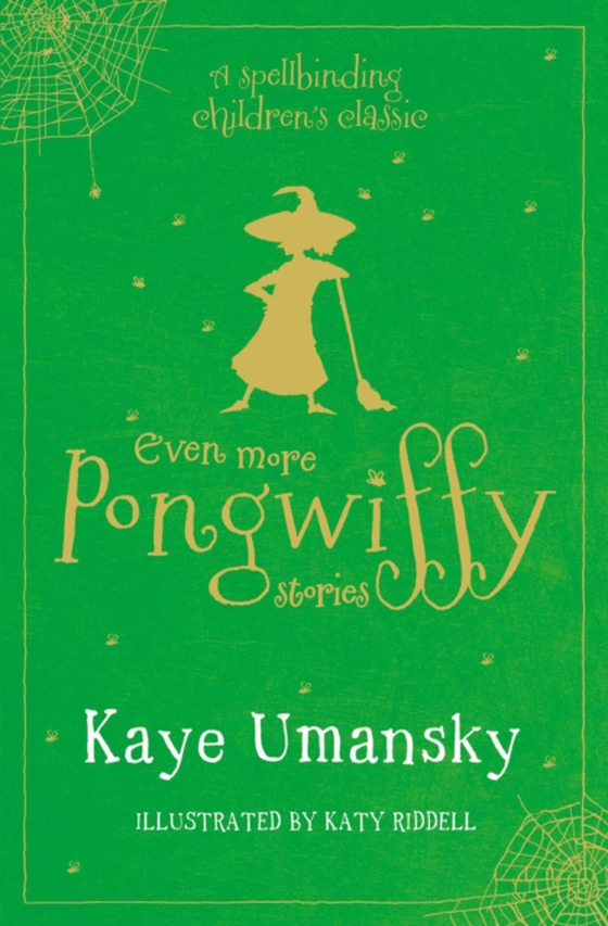 Even More Pongwiffy Stories (e-bog) af Umansky, Kaye