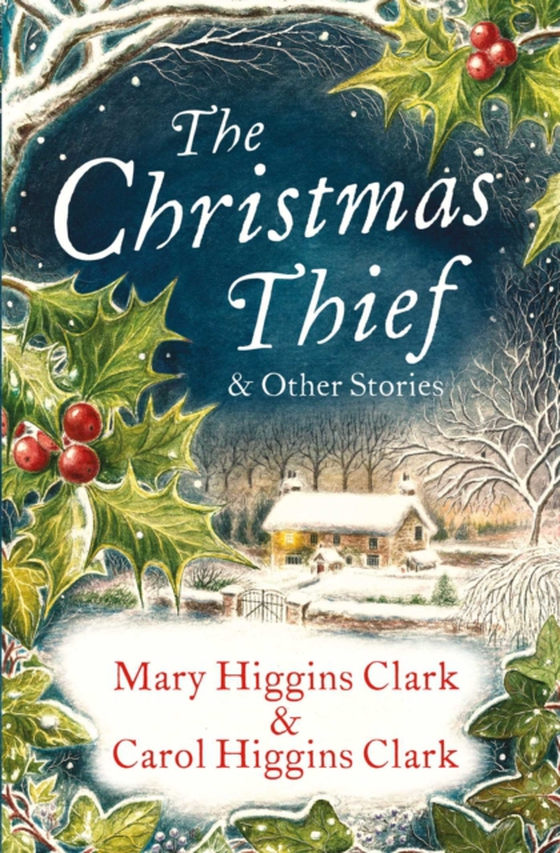 Christmas Thief & other stories (e-bog) af Clark, Mary Higgins