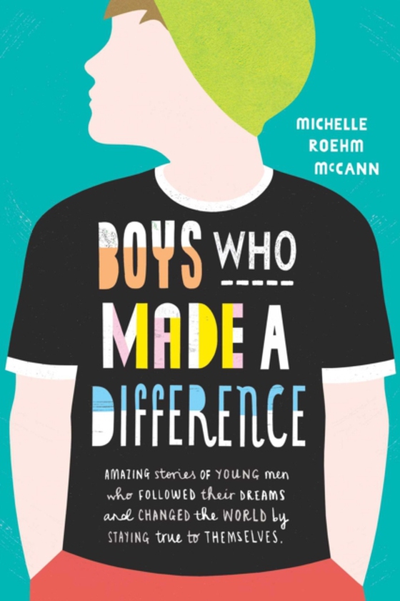 Boys Who Made A Difference (e-bog) af McCann, Michelle Roehm