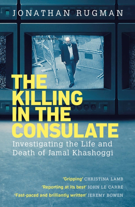 Killing in the Consulate (e-bog) af Rugman, Jonathan