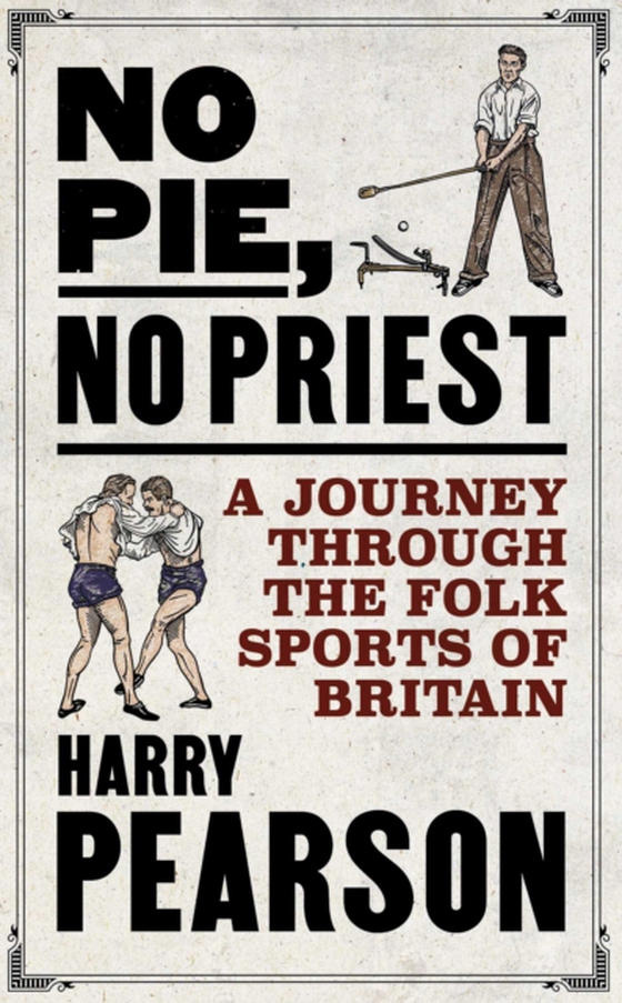 No Pie, No Priest (e-bog) af Pearson, Harry