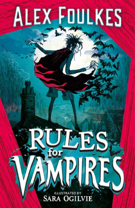 Rules for Vampires (e-bog) af Foulkes, Alex