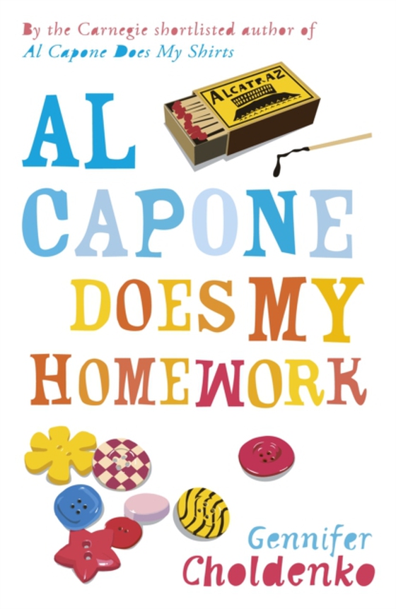 Al Capone Does My Homework (e-bog) af Choldenko, Gennifer