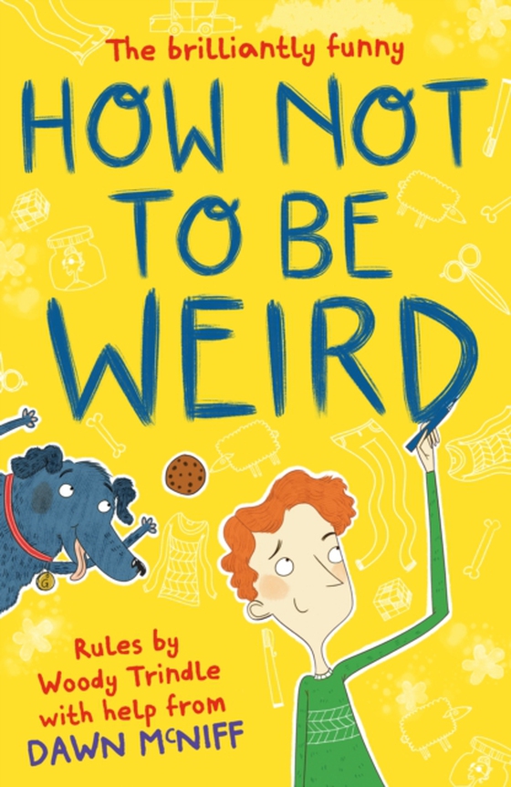 How Not to Be Weird (e-bog) af McNiff, Dawn