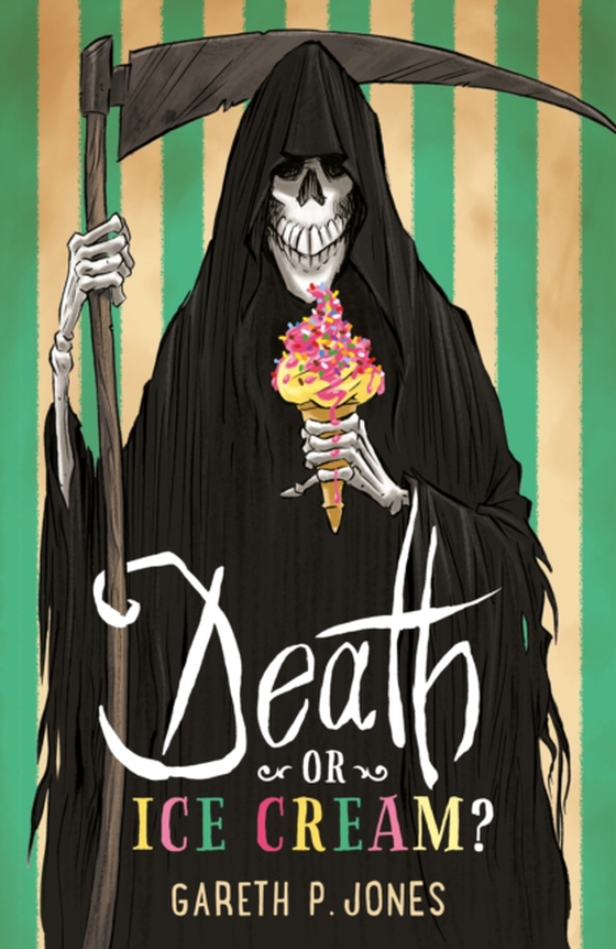 Death or Ice Cream? (e-bog) af Jones, Gareth P.