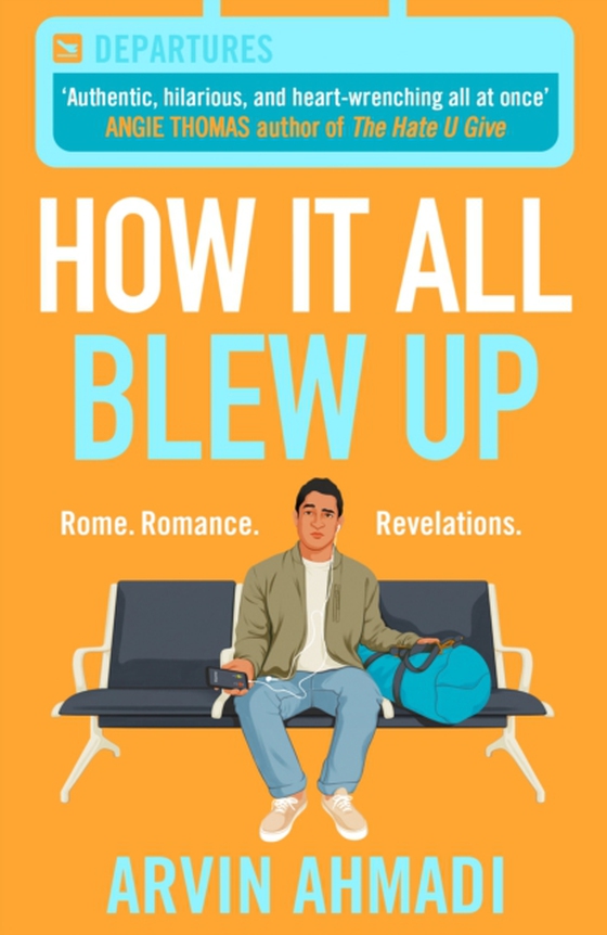 How It All Blew Up (e-bog) af Ahmadi, Arvin