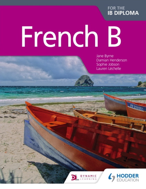 French B for the IB Diploma Student Book (e-bog) af chelle, Lauren L