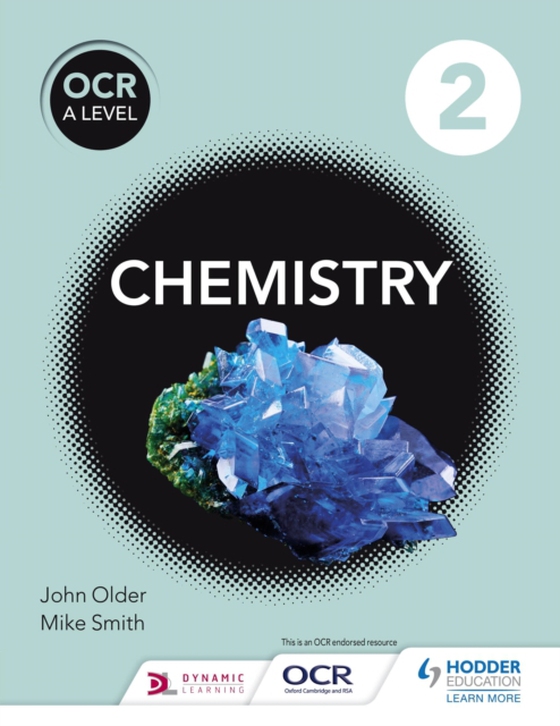 OCR A Level Chemistry Student Book 2 (e-bog) af Older, John