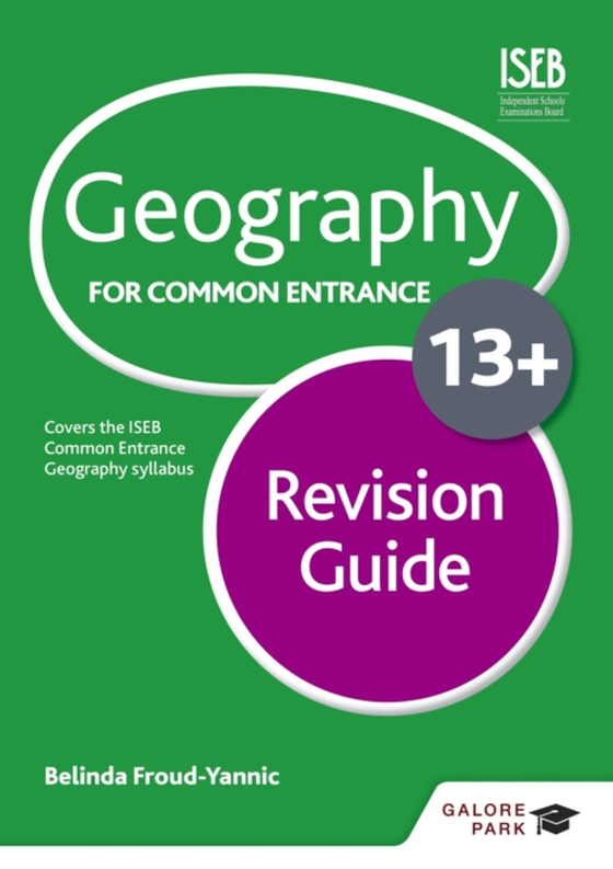 Geography for Common Entrance 13+ Revision Guide (for the June 2022 exams) (e-bog) af Froud-Yannic, Belinda