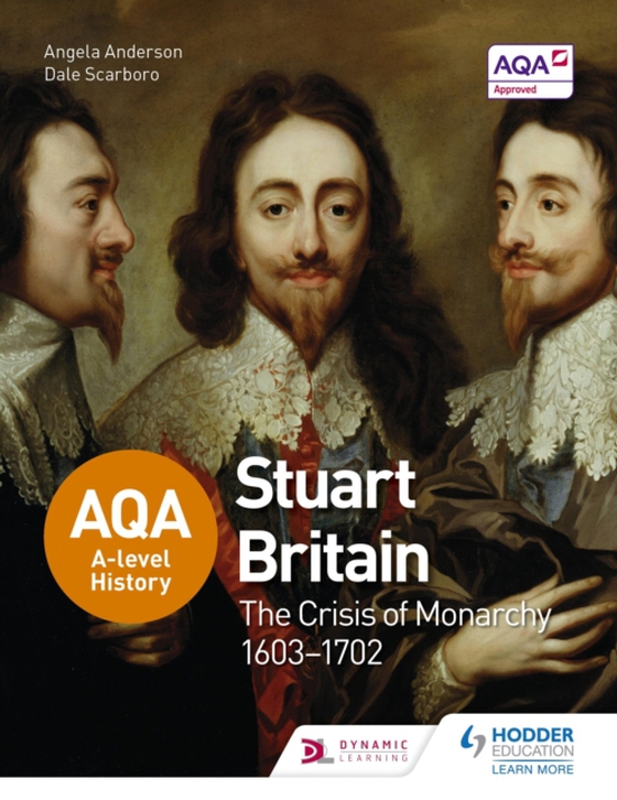 AQA A-level History: Stuart Britain and the Crisis of Monarchy 1603-1702 (e-bog) af Scarboro, Dale