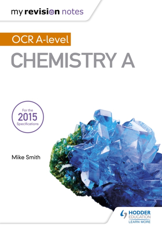 My Revision Notes: OCR A Level Chemistry A