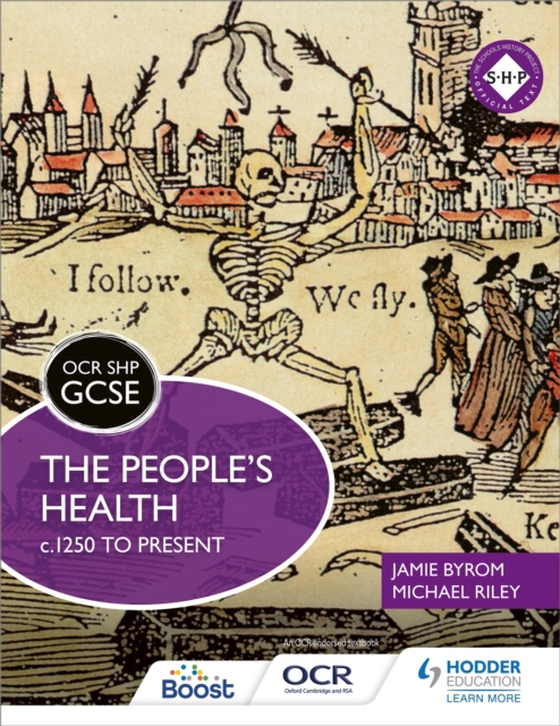 OCR GCSE History SHP: The People's Health c.1250 to present (e-bog) af Byrom, Jamie