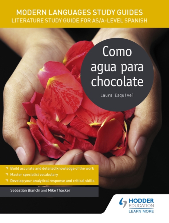 Modern Languages Study Guides: Como agua para chocolate (e-bog) af Thacker, Mike