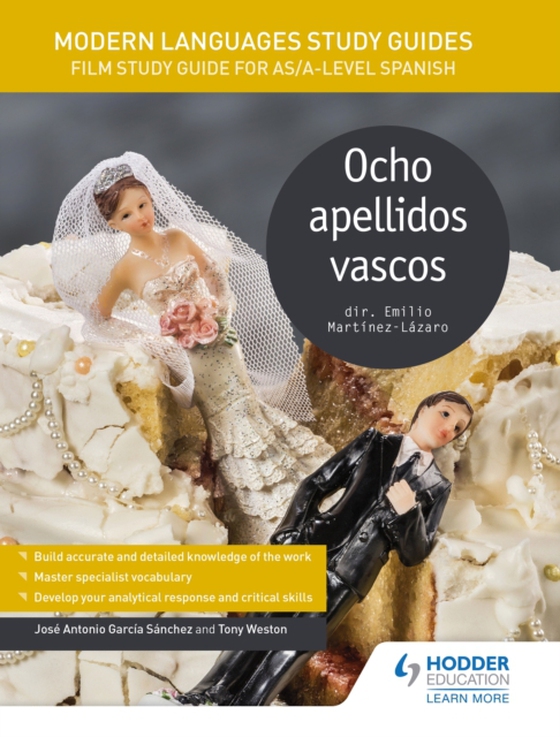 Modern Languages Study Guides: Ocho apellidos vascos (e-bog) af Weston, Tony