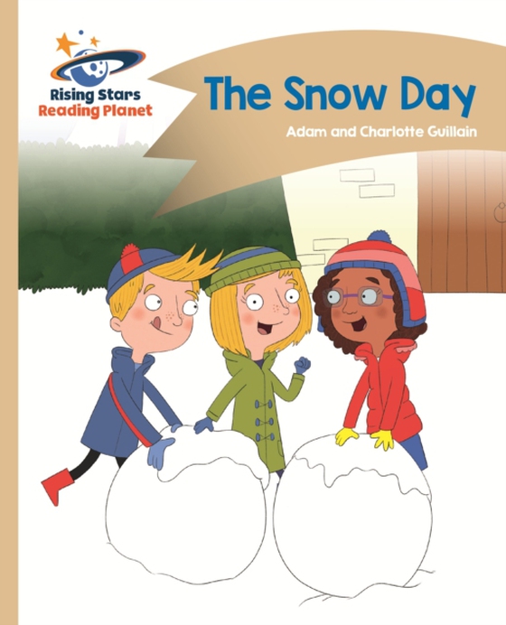 Reading Planet - The Snow Day - Gold: Comet Street Kids (e-bog) af Guillain, Charlotte