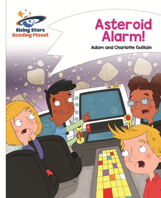 Reading Planet - Asteroid Alarm! - White: Comet Street Kids (e-bog) af Guillain, Charlotte