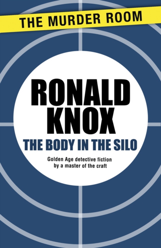 Body in the Silo (e-bog) af Knox, Ronald