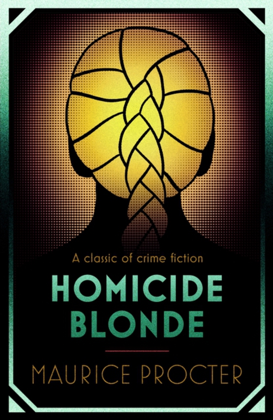 Homicide Blonde (e-bog) af Procter, Maurice