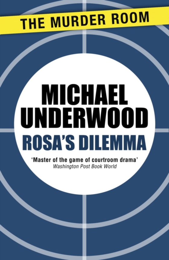 Rosa's Dilemma (e-bog) af Underwood, Michael