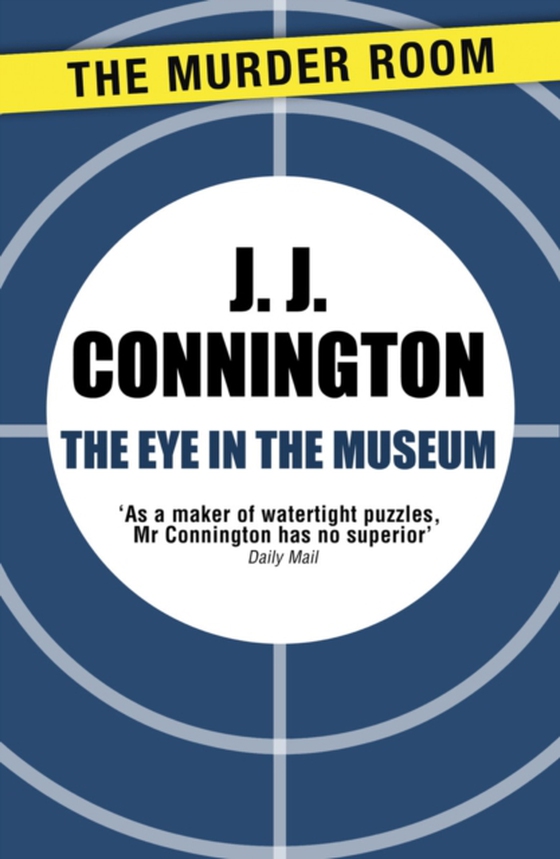 Eye in the Museum (e-bog) af Connington, J J