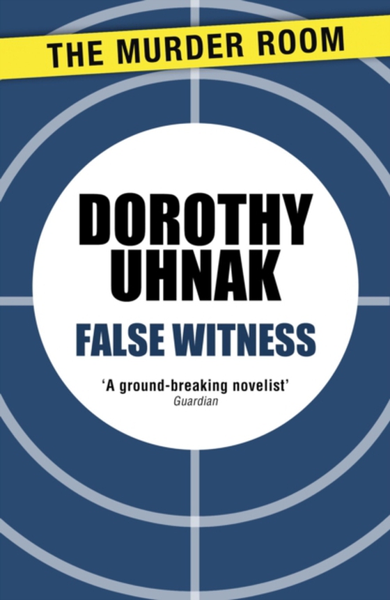 False Witness (e-bog) af Uhnak, Dorothy