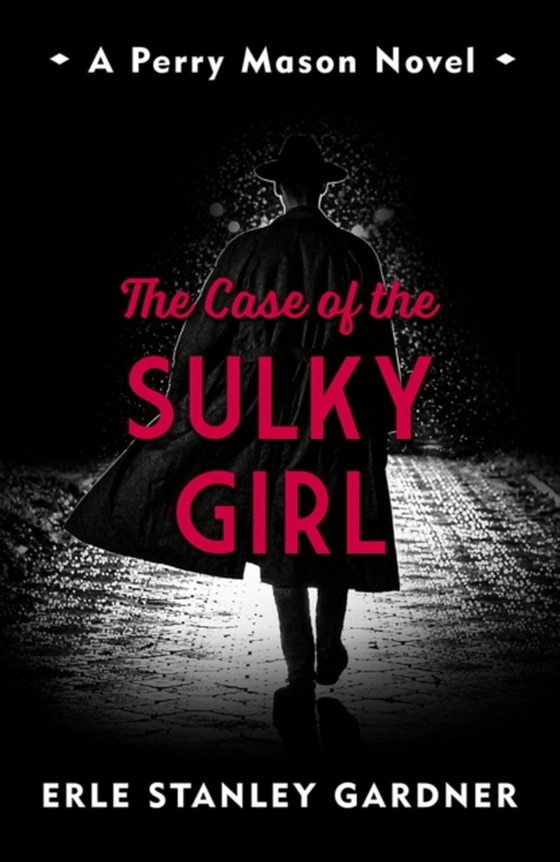 Case of the Sulky Girl