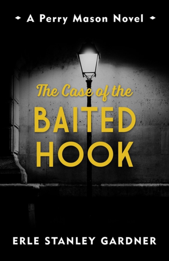 Case of the Baited Hook