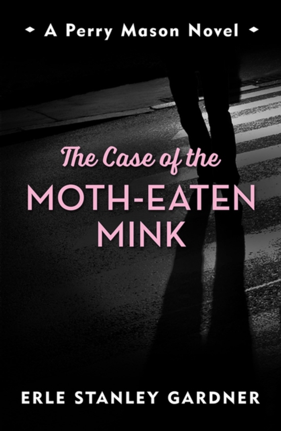 Case of the Moth-Eaten Mink