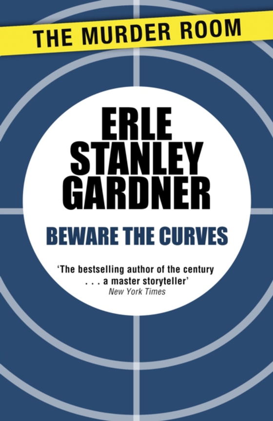 Beware the Curves (e-bog) af Gardner, Erle Stanley