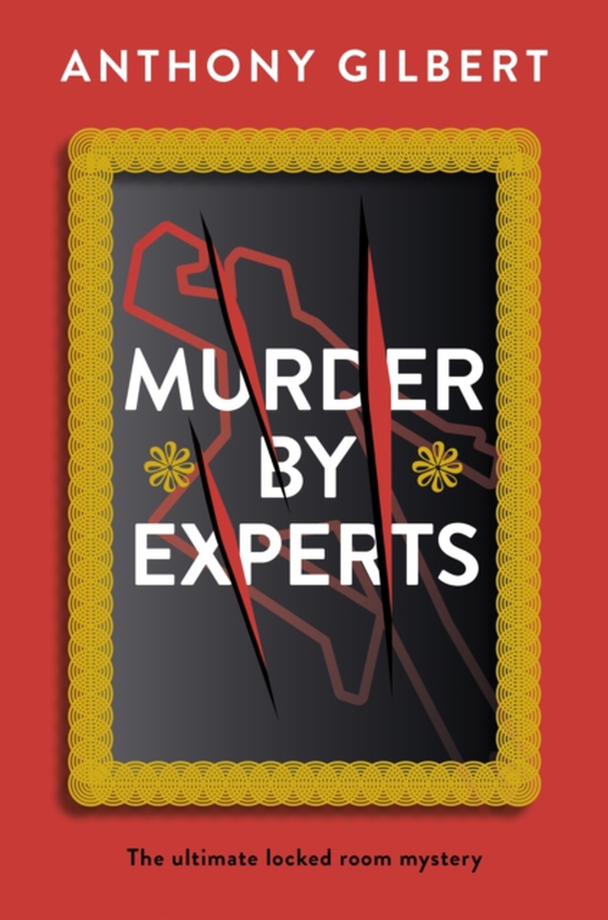 Murder by Experts (e-bog) af Gilbert, Anthony