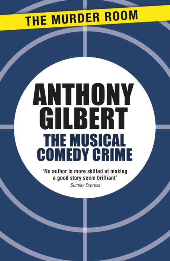 Musical Comedy Crime (e-bog) af Gilbert, Anthony