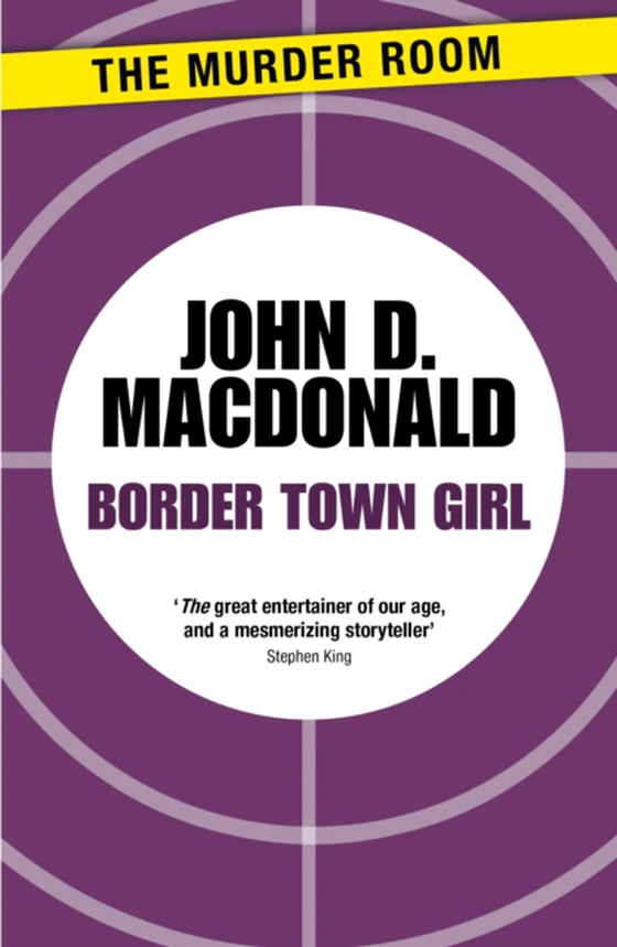 Border Town Girl (e-bog) af MacDonald, John D.